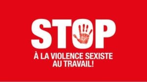 stop à la violence sexiste au travail