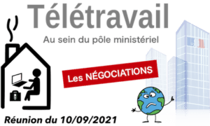 télétravail : négociation au MTES - réunion du 10/09/2021